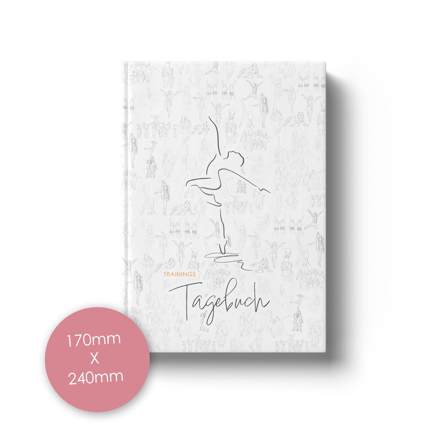 ZUM VORBESTELLEN Tanz Trainingstagebuch für Fortschritt & Motivation gebundenes Buch – Deine Tanzziele erreichen für alle Tanzrichtungen mit Motivationssprüchen 170mmx240mm